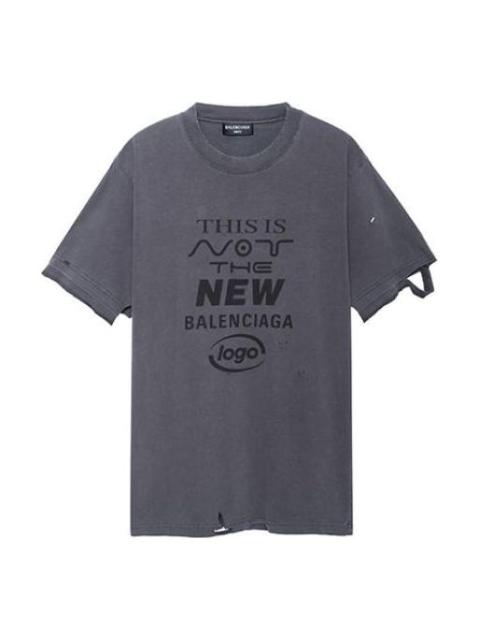 Balenciaga 'This Is Not' Logo T-shirt 'Grey' 661705TKVD91069