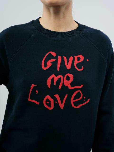 Upper Give Me Love Sweatshirt