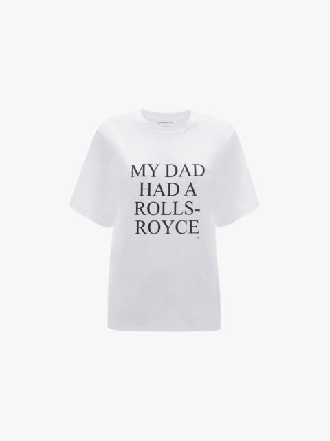 Exclusive 'My Dad Had A Rolls-Royce' Slogan T-Shirt In White
