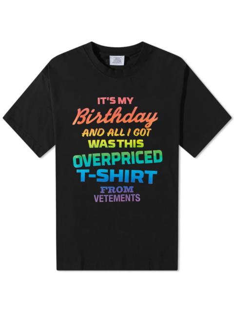 VETEMENTS Overpriced Birthday T-Shirt