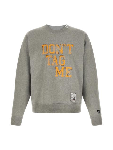 'Don't Tag Me' sweatshirt