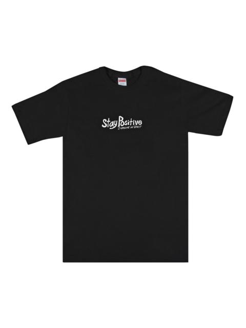 Supreme Supreme Stay Positive Tee 'Black' | REVERSIBLE