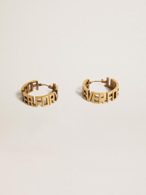 Hoop earrings in antique gold color with Forever For You lettering