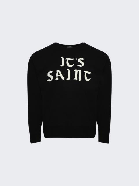 It's Saint Sweatshirt Black